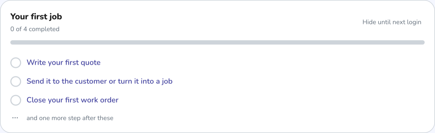 The “Your first job” card at the top of the dashboard, with four steps still to do